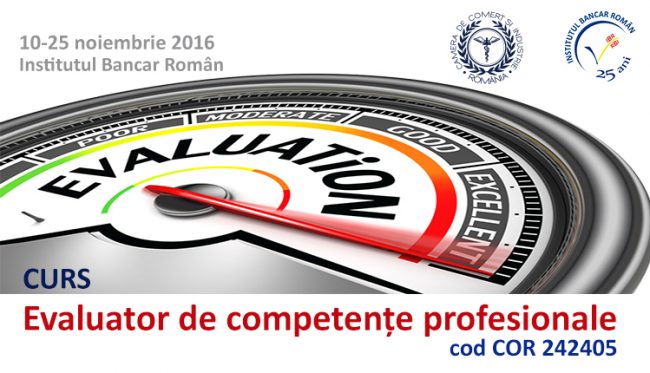 Curs: „Evaluator de Competente Profesionale” 10 noiembrie – 25 noiembrie